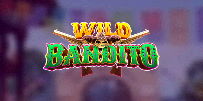 Slot Wild Bandito Paling Gacor Hari Ini Bikin Menang Besar Tanpa Henti
